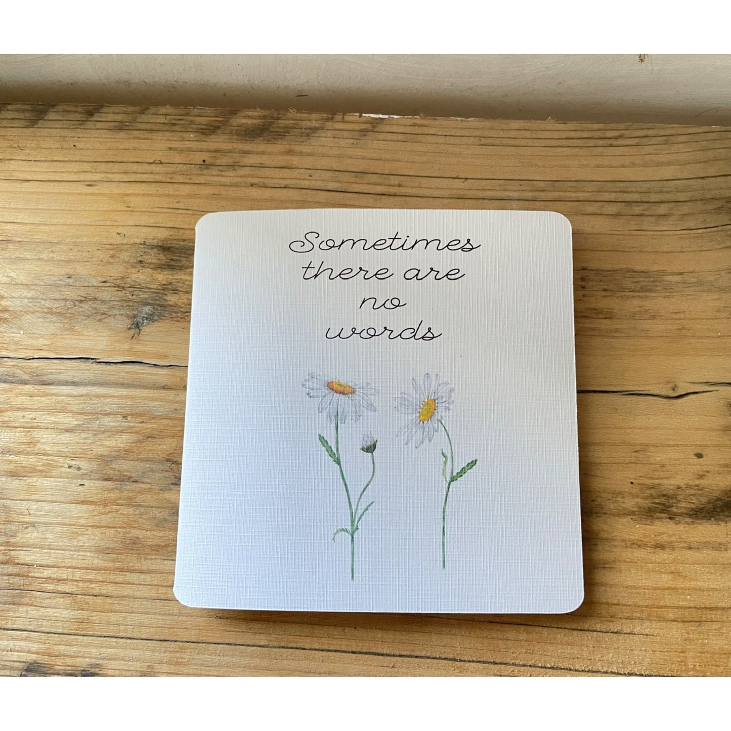 Sometimes There are no Words Sympathy Card with Watercolour Daisies, Sorry for Your Loss Condolence Card, Floral Card with Handmade Envelope